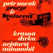 Obal SP PETR NOVÁK / GEORGE & BEATOVENS - Krásná dívka / Nejstarší automobil
