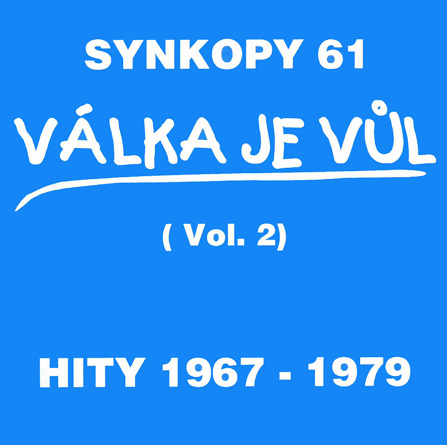  SYNKOPY 61 - VLKA JE VL ( HITY 1967 - 1979 )