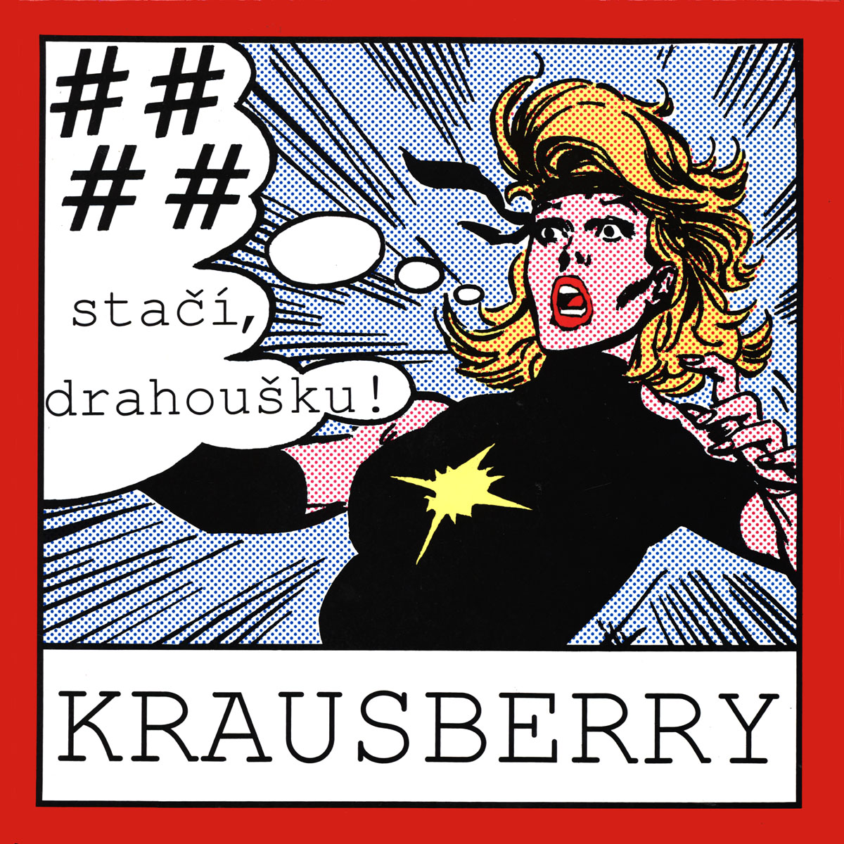 KRAUSBERRY - #### STA DRAHOUKU 1