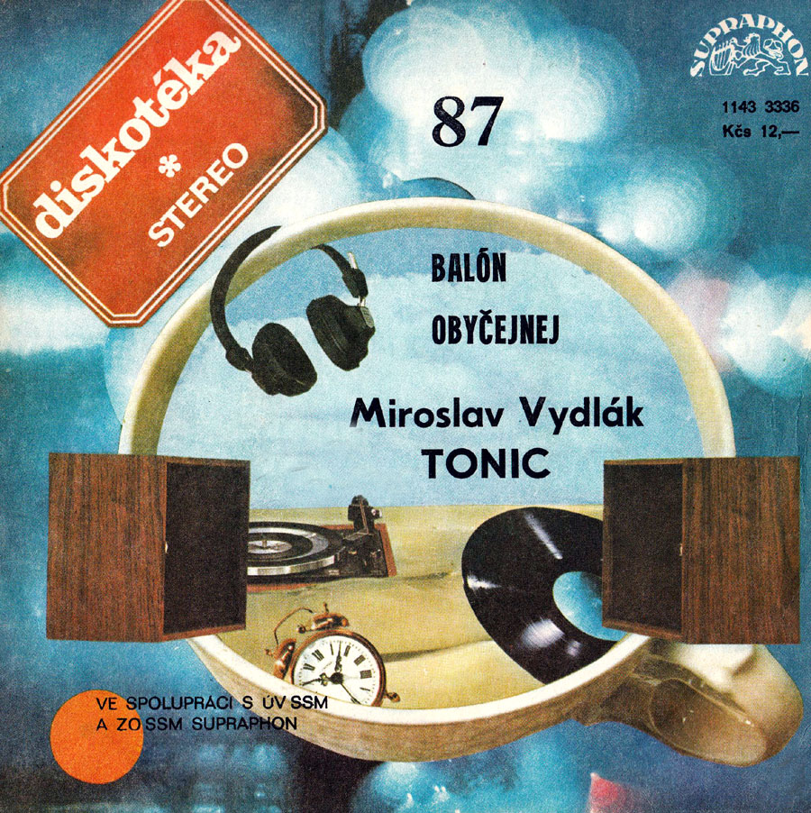 EDICE DISKOTKA 87 : Miroslav Vydlk, Tonic - Baln / Obyejnej