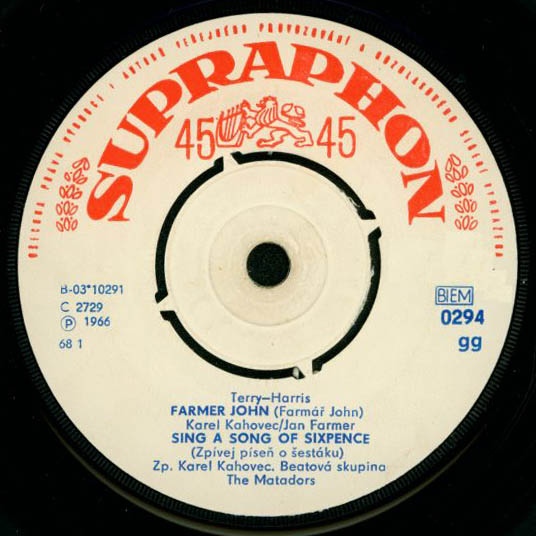 Matadors - Farmer John / Sing A Song Of Sixpence - Locomotion With You / Pay Pay Twist 1